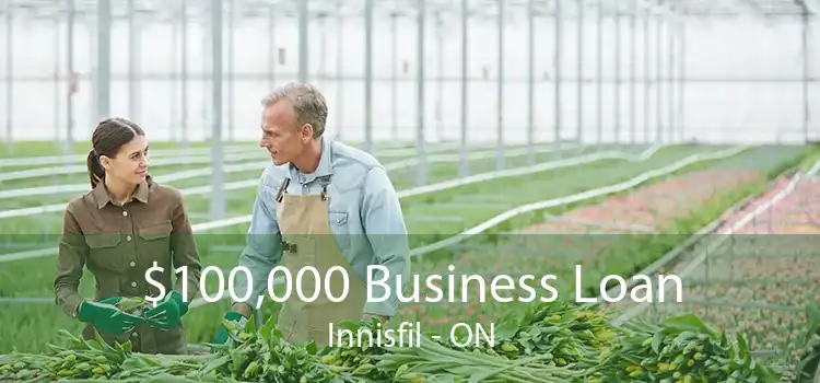 $100,000 Business Loan Innisfil - ON