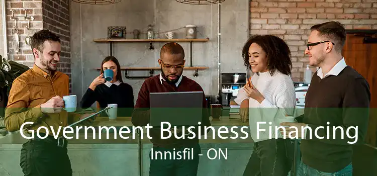 Government Business Financing Innisfil - ON
